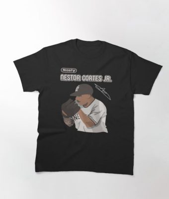 Nasty Nestor T Shirt Nasty Nestor Cortes T Shirt