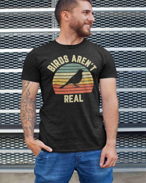 Birds Aren’t Real Vintage Retro Shirt