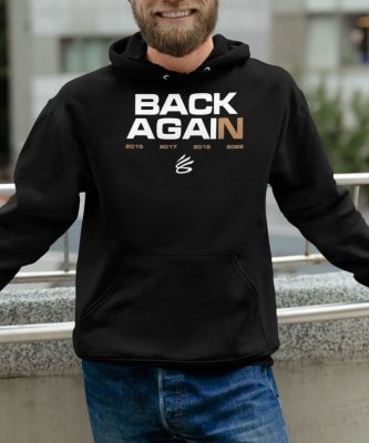Stephen Curry Back Again Shirt NBA Back Again Warriors T Shirt