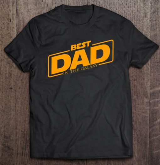Best Dad In The Galaxy Funny Father’s Day Gift Idea Hoodie