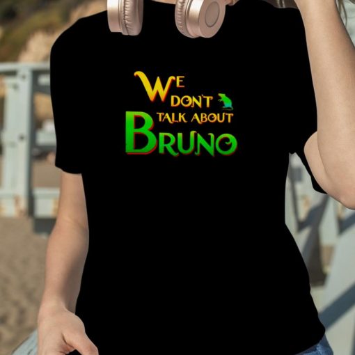 Encanto We Don’t Talk About Bruno T Shirt