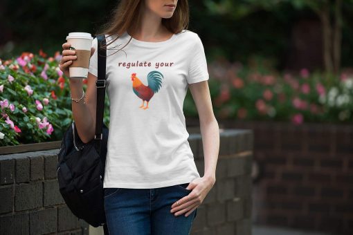 Womens Regulate Your Cock T-Shirt