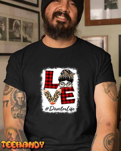 Director Love Messy Bun Leopard Buffalo Back To School T-Shirt