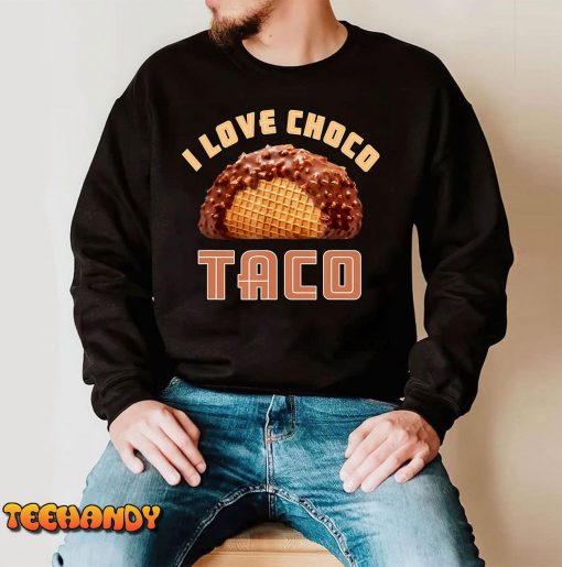 I Love Choco Taco 1983 2022 For Man And Woman T-Shirt