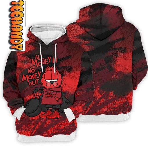 Chile Red All Money In Garfield 3D Hoodie