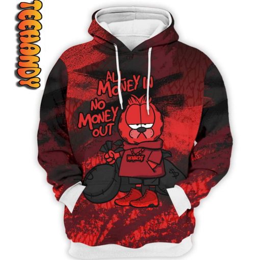Chile Red All Money In Garfield 3D Hoodie
