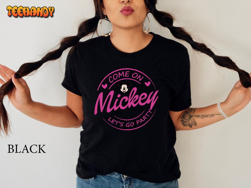 Come On Let's Go Party Disney Character T Shirt, Minnie Party Girls Shirt Come On Let's Go Party Disney Character T Shirt, Minnie Party Girls Shirt