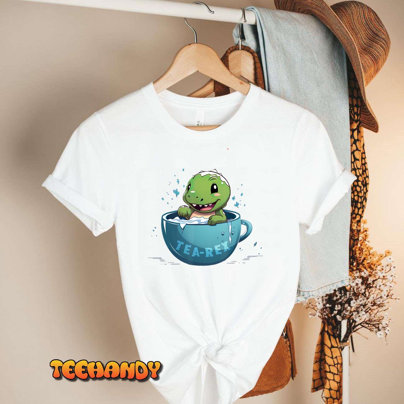 Cute T-Rex Dinosaur Tea Tea-Rex T-Shirt Cute T-Rex Dinosaur Tea Tea-Rex T-Shirt
