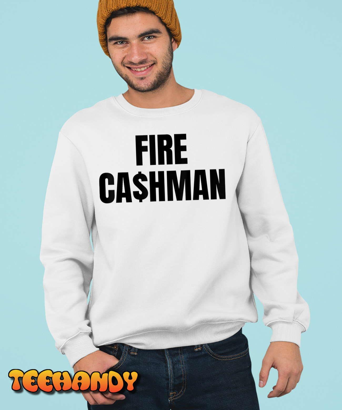 Funny Fire Cashman For Men Women T-Shirt Funny Fire Cashman For Men Women T-Shirt