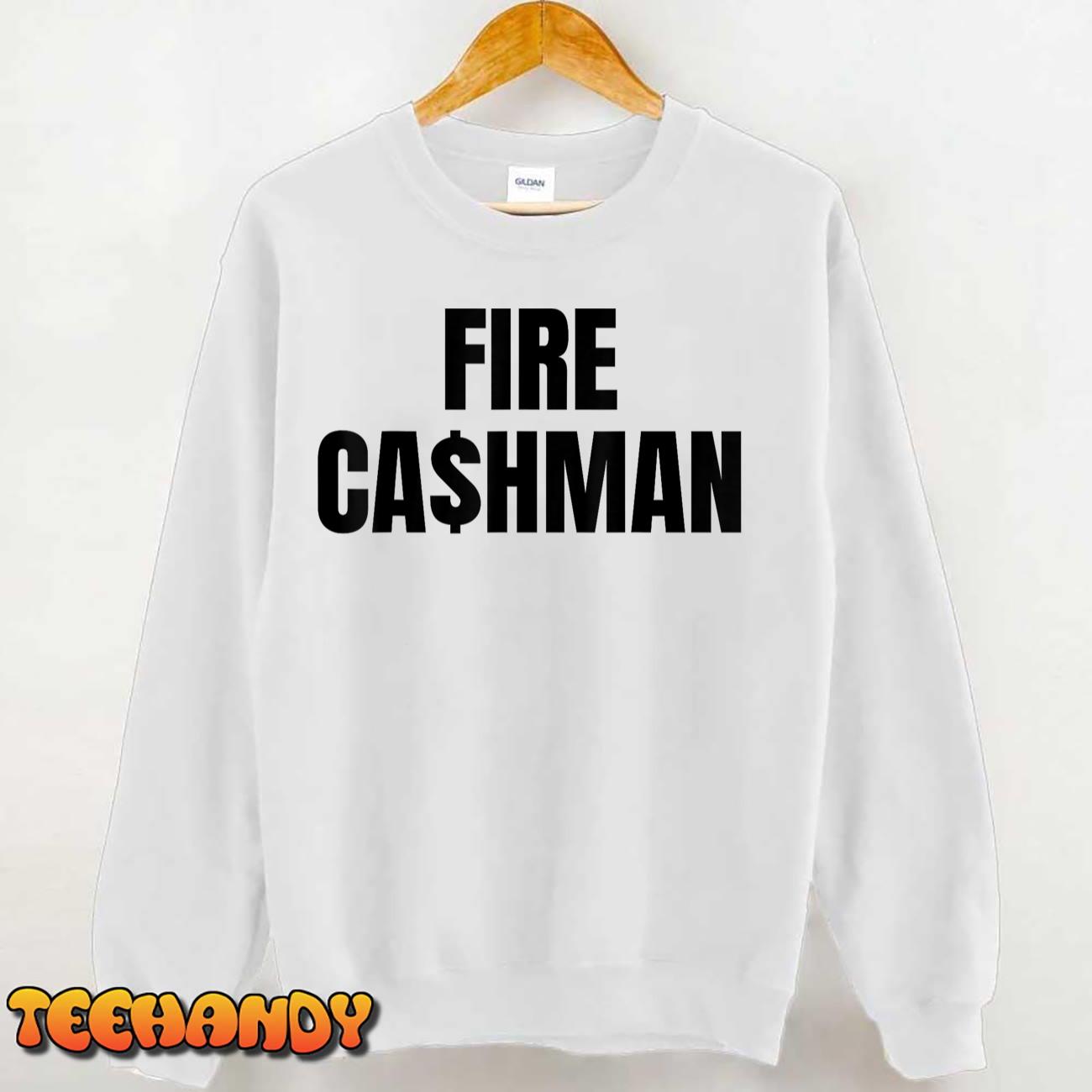 Funny Fire Cashman For Men Women T-Shirt Funny Fire Cashman For Men Women T-Shirt