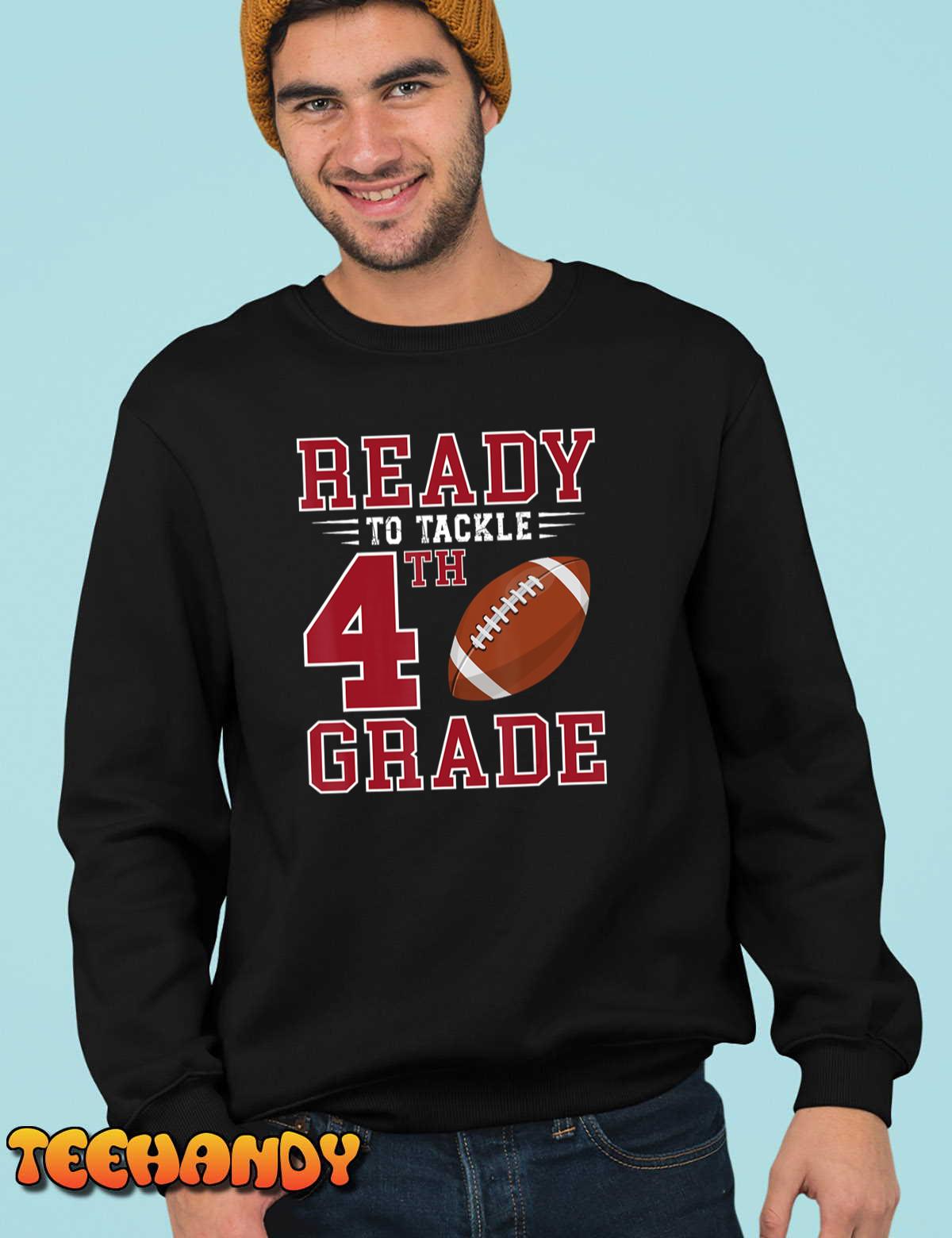 Ready to Tackle 4th Grade Back to School First Day of School T-Shirt Ready to Tackle 4th Grade Back to School First Day of School T-Shirt