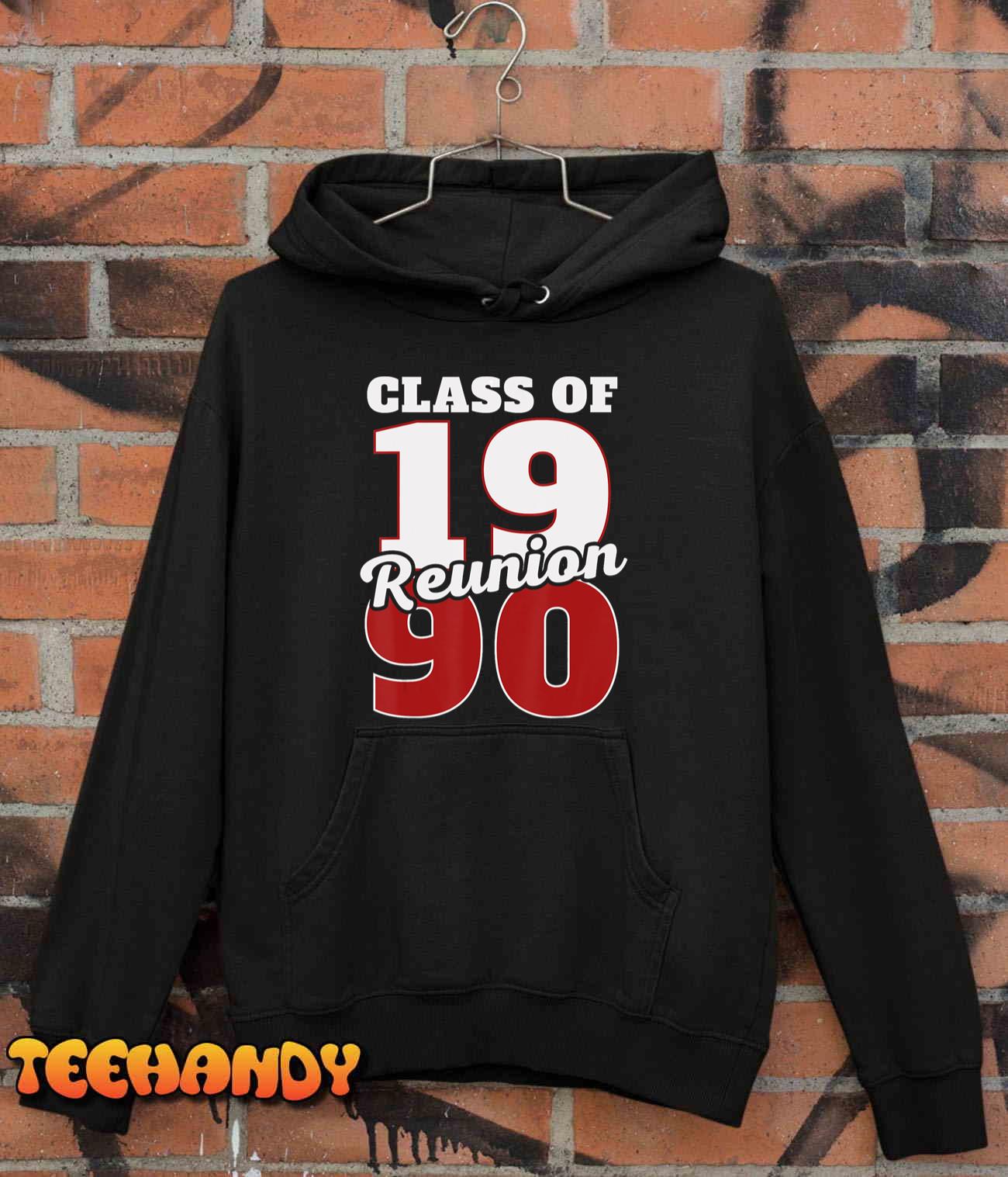 Reunion 1990, Class Of 1990 Reunion 90 Graduation 1990 T-Shirt Reunion 1990, Class Of 1990 Reunion 90 Graduation 1990 T-Shirt