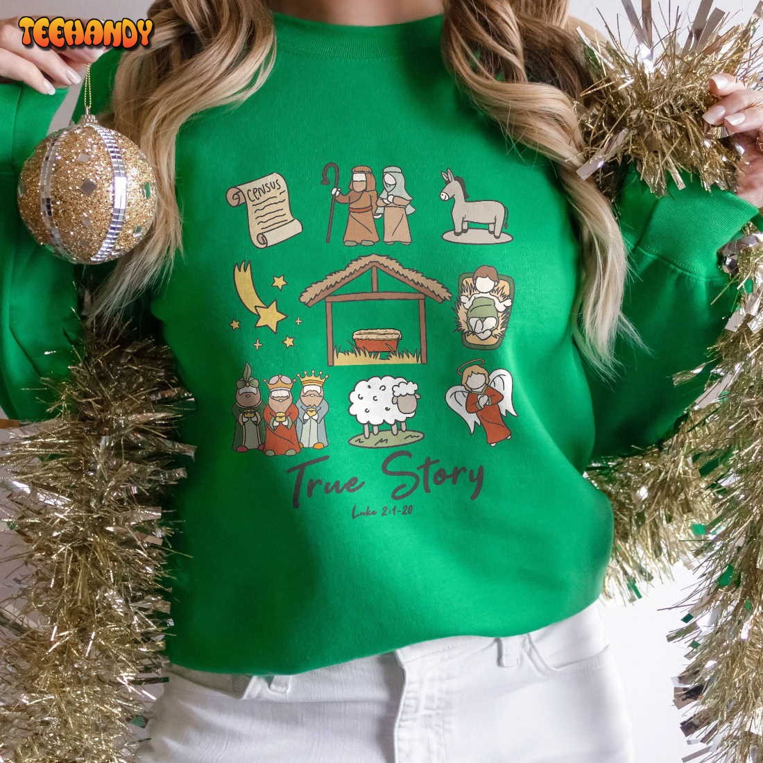 True Story Nativity Christmas Sweatshirt, Christmas Jesus Sweashirt True Story Nativity Christmas Sweatshirt, Christmas Jesus Sweashirt