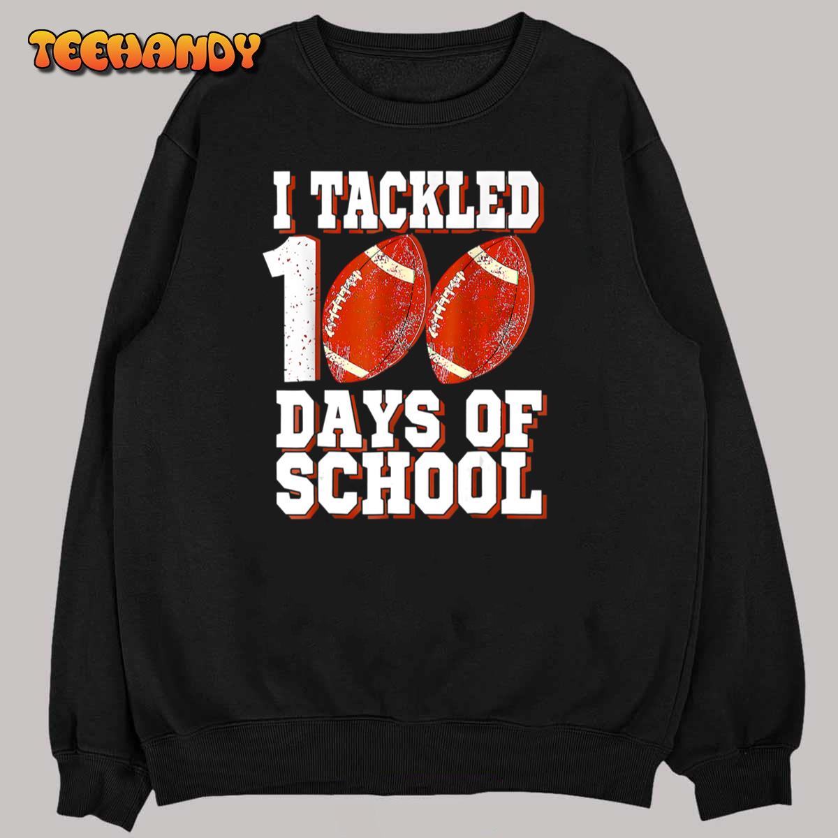 I Tackled 100 Days Of School Football 100th Day Boys Kids T-Shirt I Tackled 100 Days Of School Football 100th Day Boys Kids T-Shirt