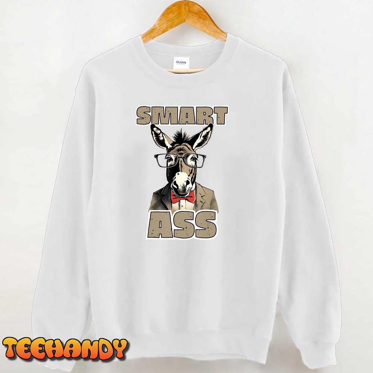 Smart Ass Intellectual Nerdy Donkey Geek Glasses Funny Joke T-Shirt Smart Ass Intellectual Nerdy Donkey Geek Glasses Funny Joke T-Shirt