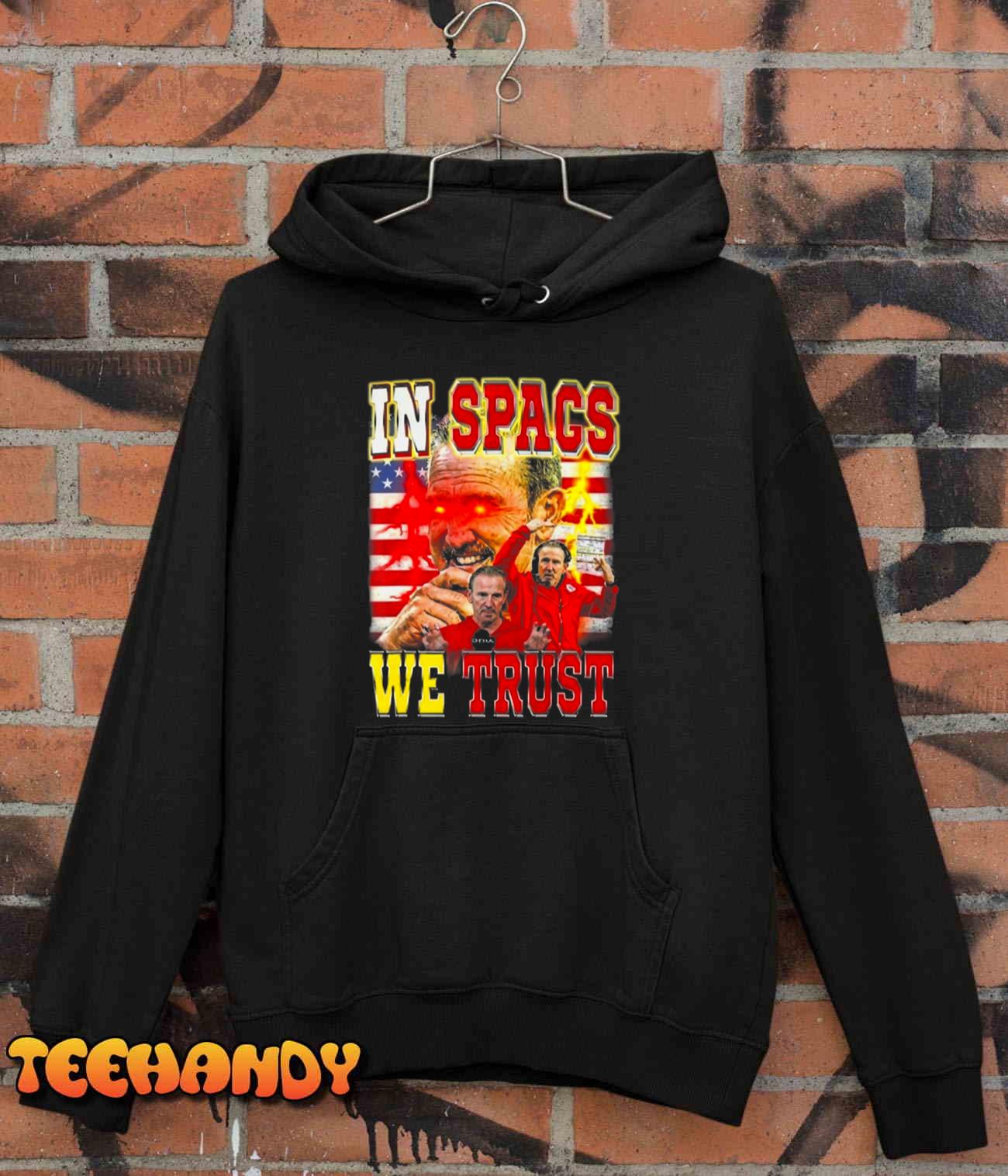 In Spags We Trust Shirt, Coach Football Fan Unisex T-Shirt In Spags We Trust Shirt, Coach Football Fan Unisex T-Shirt