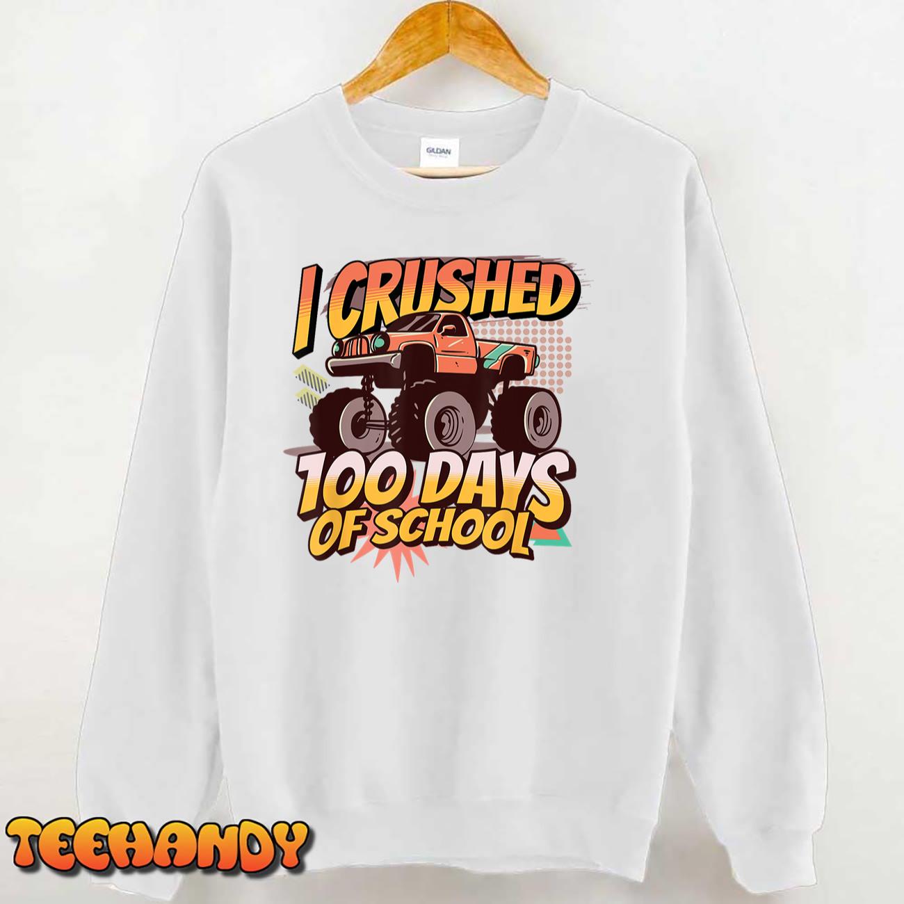 Retro Vintage I Crushed 100 Days Of School Monster Truck Unisex T-Shirt Retro Vintage I Crushed 100 Days Of School Monster Truck Unisex T-Shirt