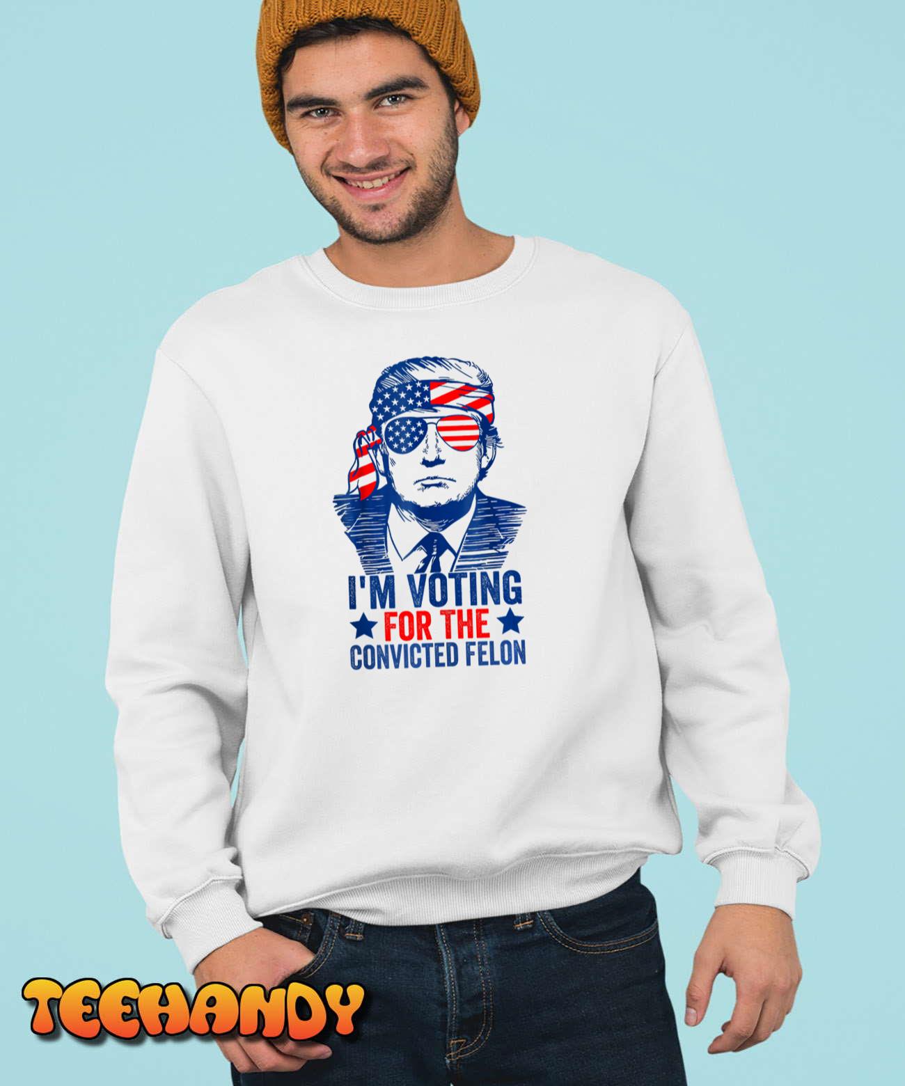Funny Voting 2024 I'm Voting For The Convicted Felon Tank Top Funny Voting 2024 I'm Voting For The Convicted Felon Tank Top