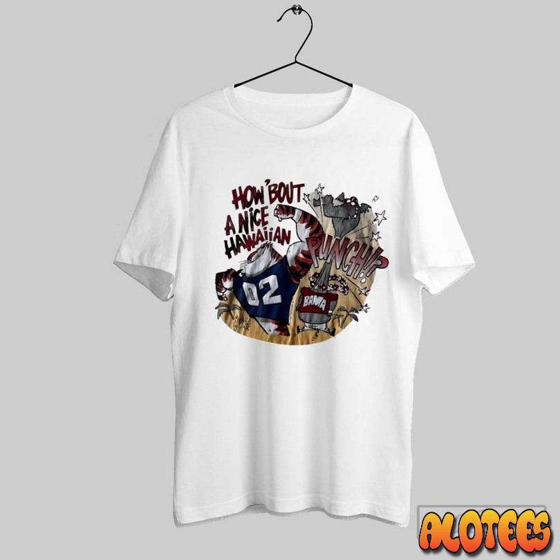 Auburn Tigers Beat Bama How Bout A Nice Hawaiian Unisex T Shirt