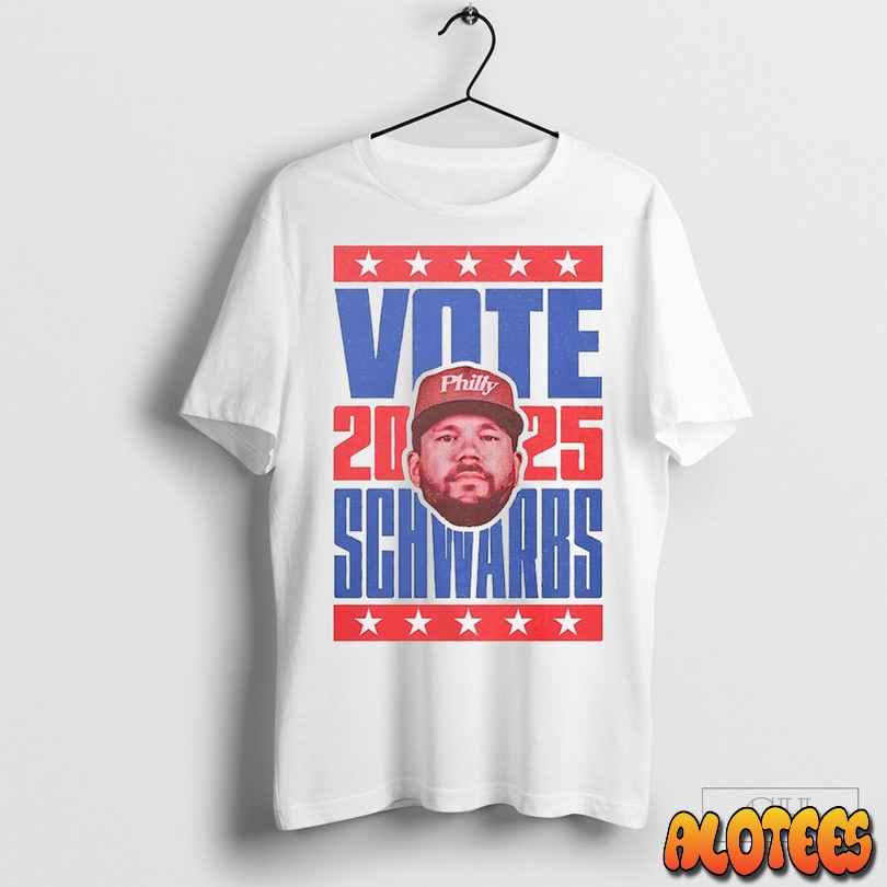 Kyle Schwarber Philadelphia Phillies Vote Schwarber 2025 Unisex T Shirt
