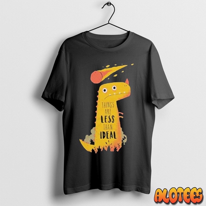 Less Than Ideal Beautiful Bastard Unisex T Shirt
