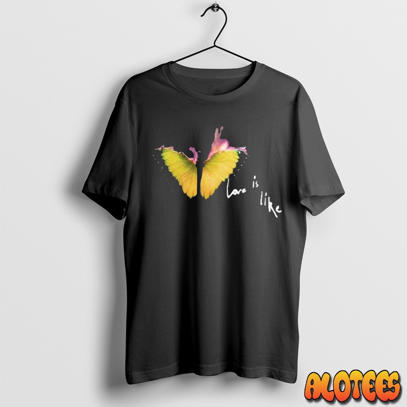 Maroon 5 Love Is Like Butterfly Unisex T Shirt