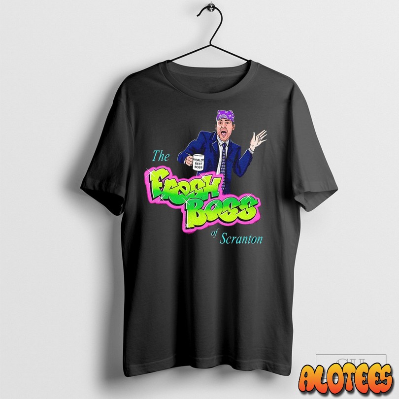 Michael Scott Prison Mike X The Fresh Prince Of Bel Air The Fresh Boss Of Scranton Shirt
