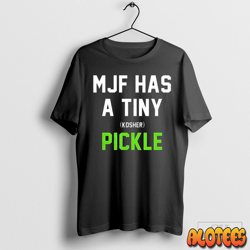 Mjf Has A Tiny Kosher Pickle Unisex T Shirt