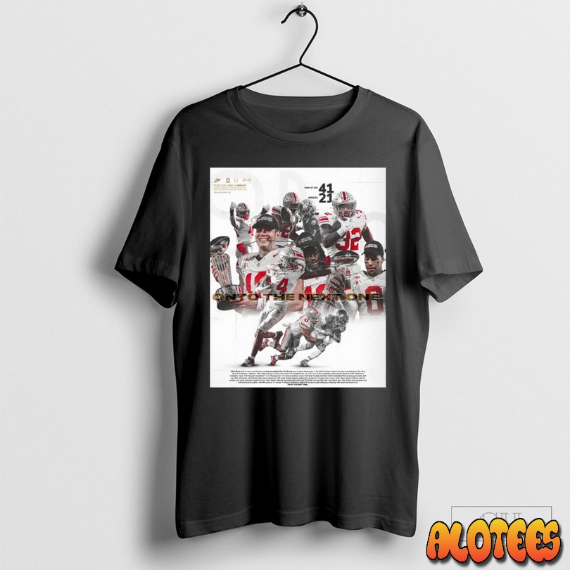 Ohio State Buckeyes Win Oregon Ducks Rose Bowl Onto The Next One Poster T Shirt