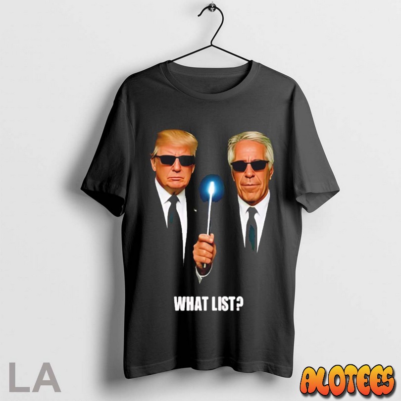 Top What List Trump And Jeffrey Epstein Picture Unisex T Shirt
