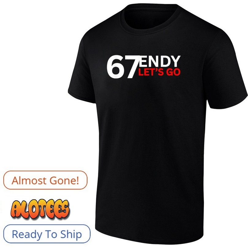 67 endy let’s go T Shirt