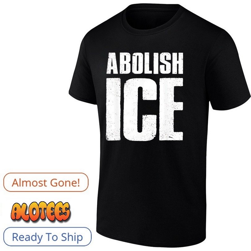 Abolish ice T Shirt