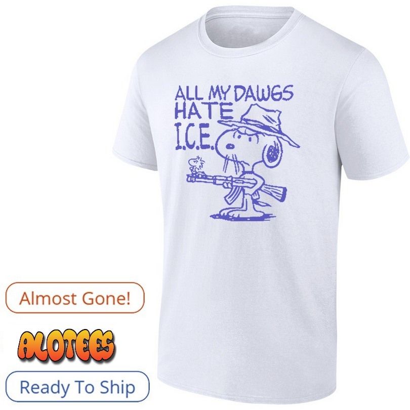All My Dawgs Hate Ice Snoopy And Woodstock Shirt