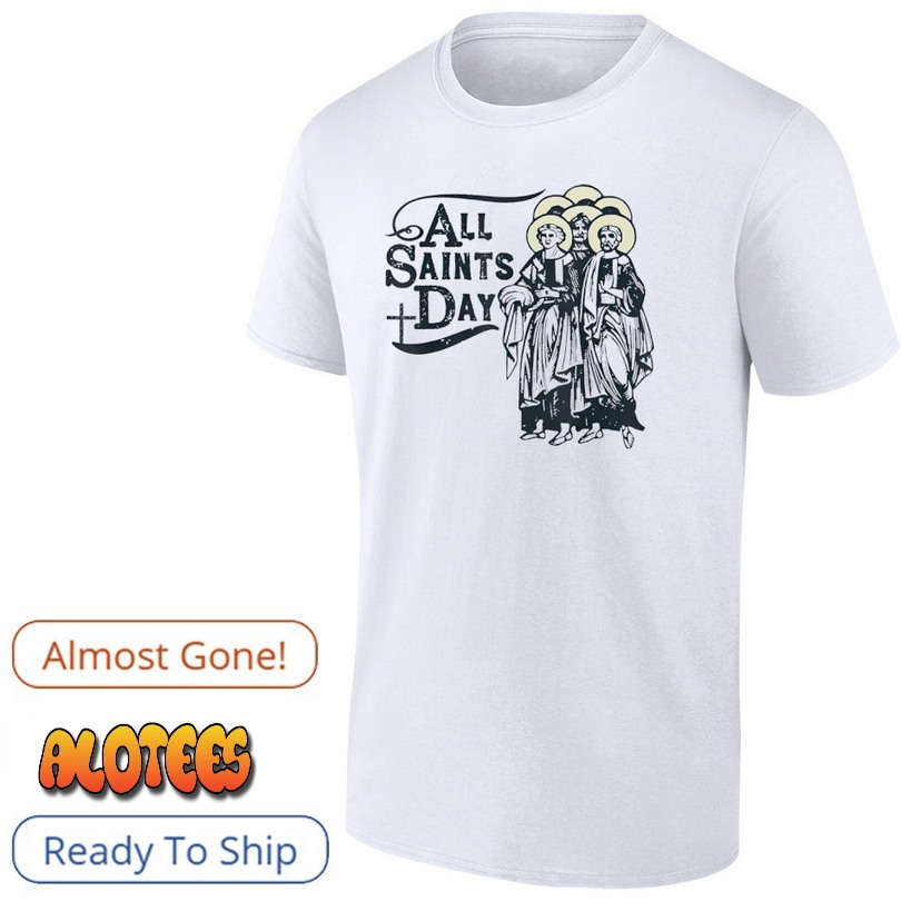All Saints’ Day Catholic Saints Shirt