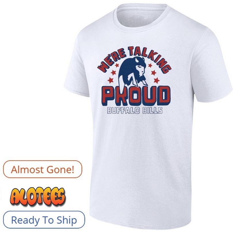 We’re talking proud Buffalo Bills NFL T Shirt