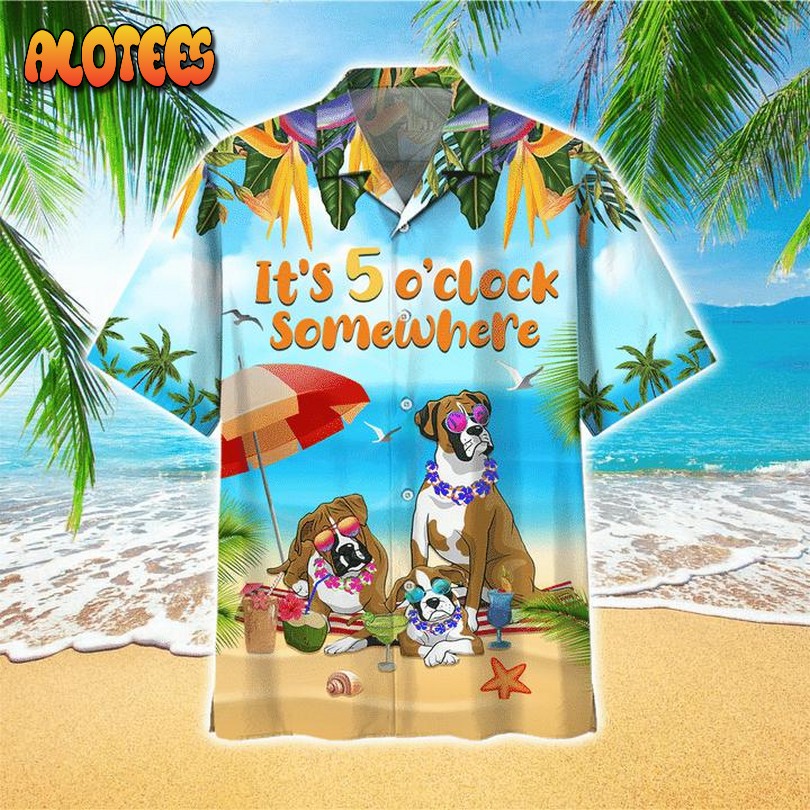 Boxer Dog Beach It’s 5 O’clock Somewhere Hawaiian Shirt