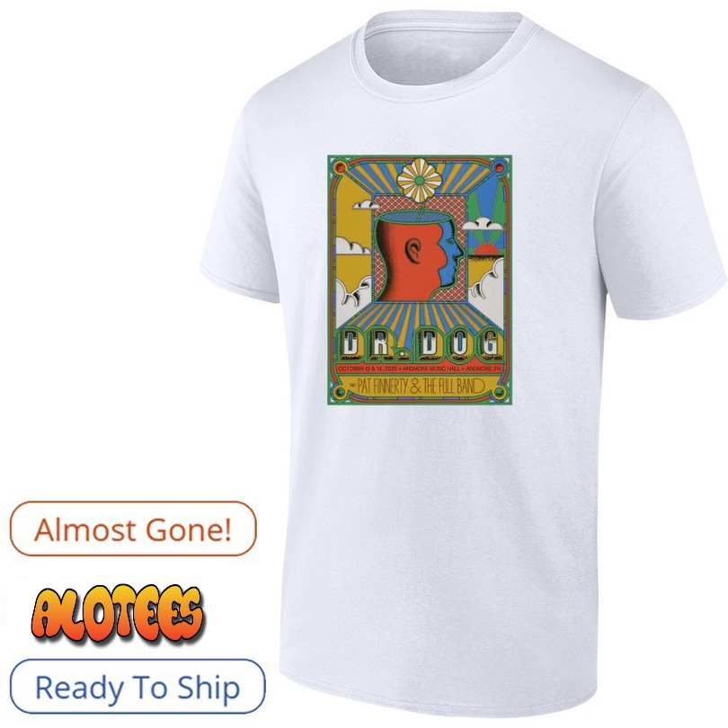 Dr. Dog 2025 Tour Ardmore PA shirt