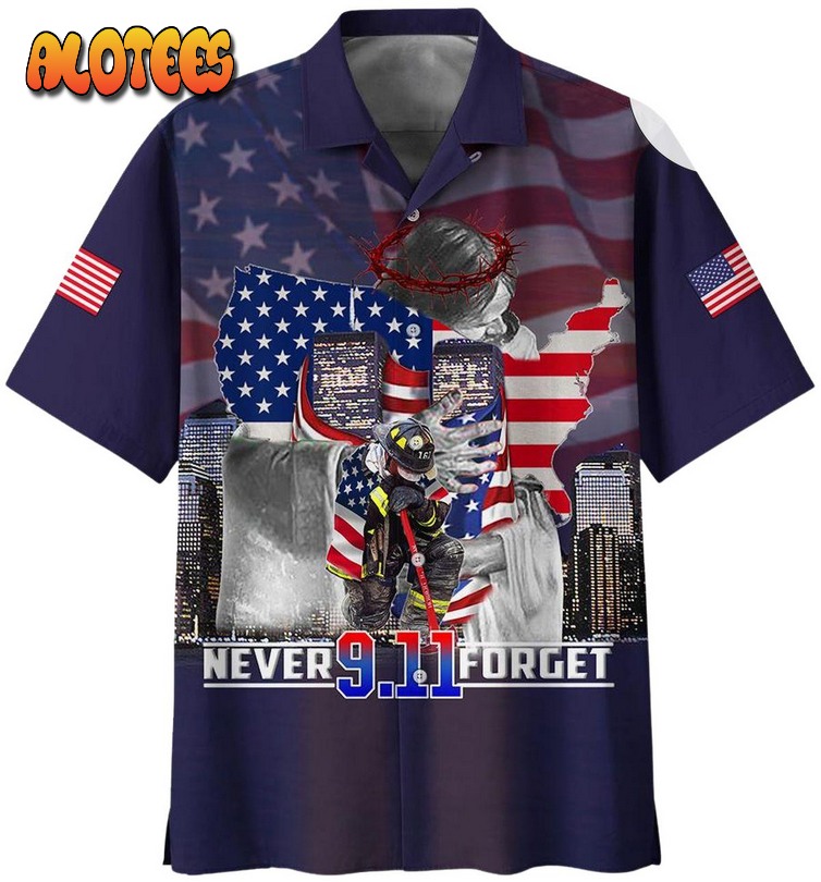 Patriot Day 9.11 Never Forget Firefighter Hawaiian Shirt